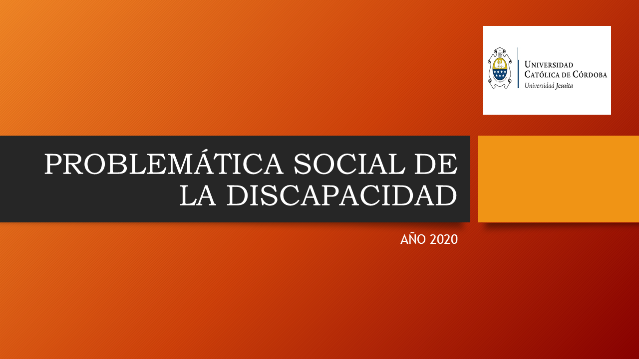 PROBLEMÁTICA SOCIAL DE LA DISCAPACIDAD